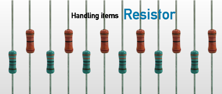 Handling items Resister